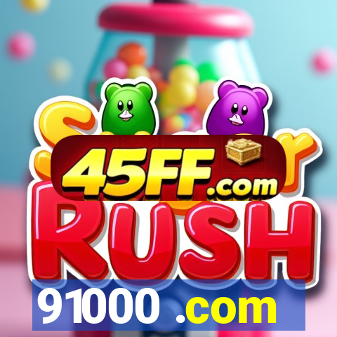 91000 .com